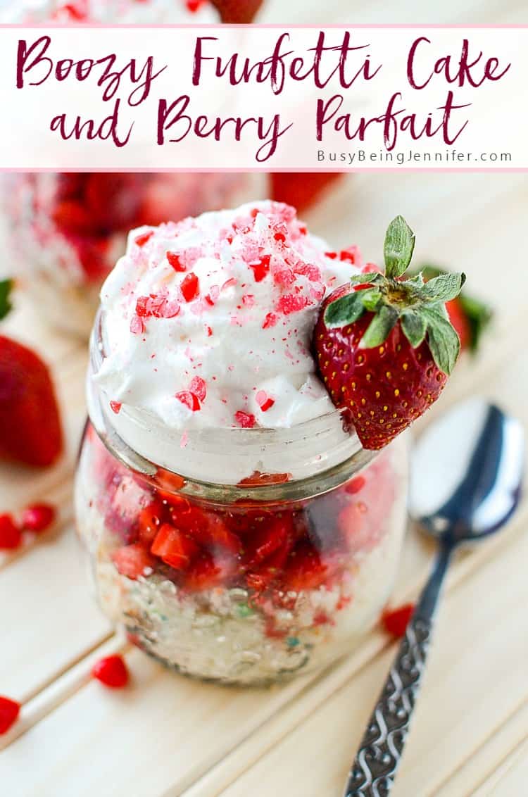 Boozy Funfetti Cake & Berry Parfait by Busy Being Jennifer