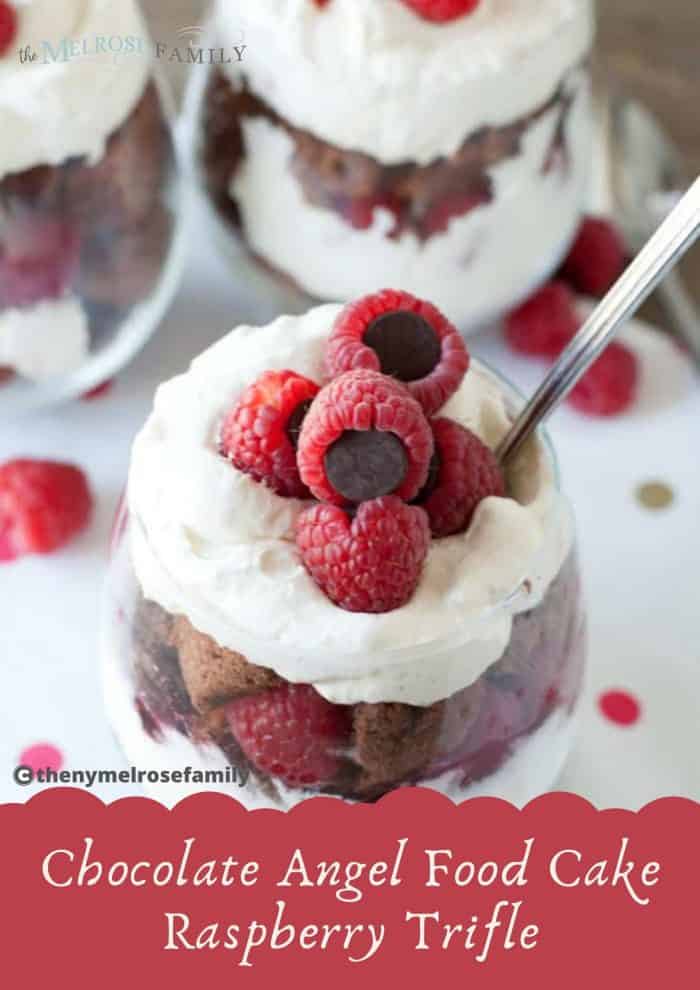 Chocolate Angel Food Cake Raspberry Trifle The Melrose Family