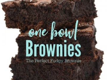 Brownies stacked up four tall with the words "One bowl Brownies - The Perfect Fudge Brownie" in teal across it